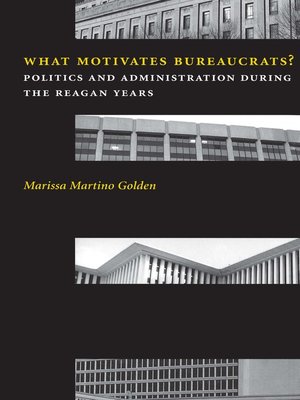 cover image of What Motivates Bureaucrats?